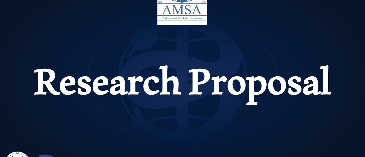 Afghanistan Medical Students Association Research Proposal